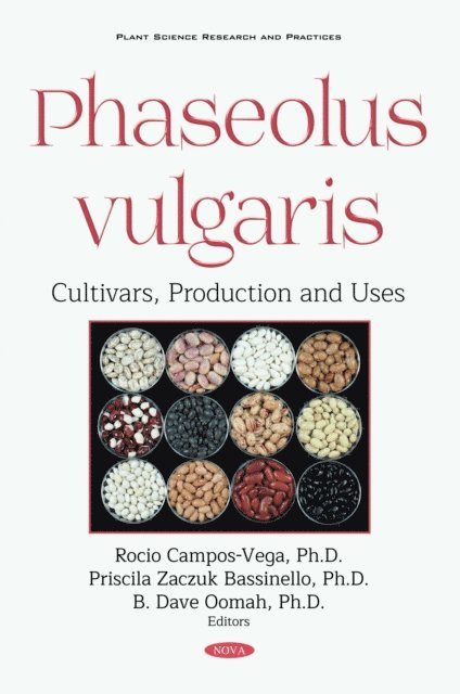 Rocio Campos-Vega - Phaseolus vulgaris: Cultivars, Production and Uses, E-bok