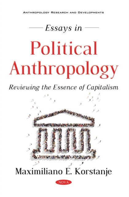 Maximiliano E Korstanje - Essays in Political Anthropology, E-bok