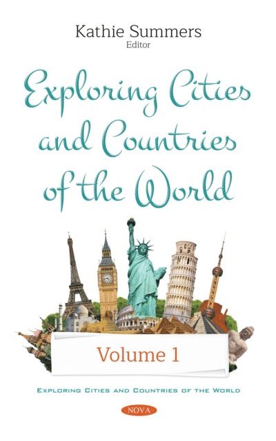Kathie Summers - Exploring Cities and Countries of the World. Volume 1, E-bok