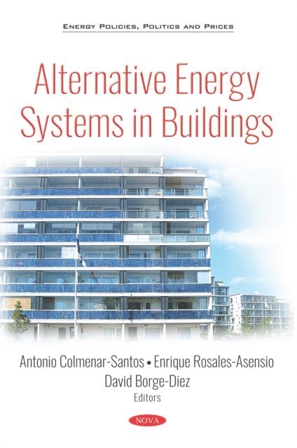 Antonio Colmenar-Santos - Alternative Energy Systems in Buildings, E-bok