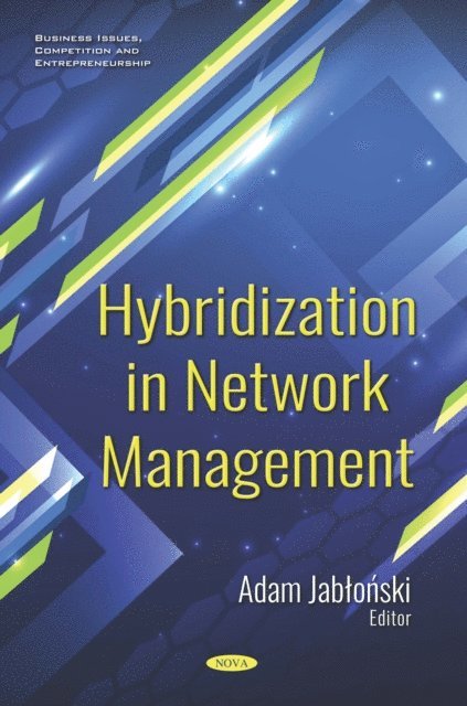 Adam Jablonski - Hybridization in Network Management, E-bok