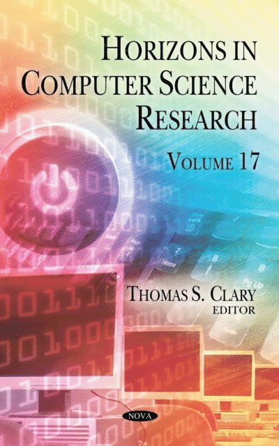 Thomas S Clary - Horizons in Computer Science Research. Volume 17, E-bok
