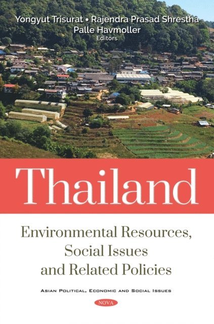 Yongyut Trisurat - Thailand: Environmental Resources, Social Issues and Related Policies, E-bok. Tillgänglighet: Lägg i varukorg