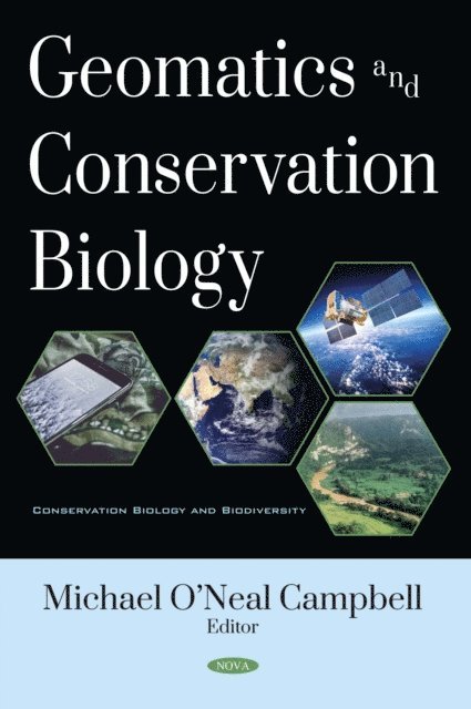 Michael O'Neal Campbell - Geomatics and Conservation Biology, E-bok. Tillgänglighet: Lägg i varukorg