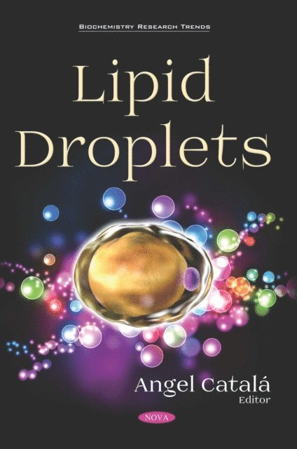 Angel Catala - Lipid Droplets, E-bok