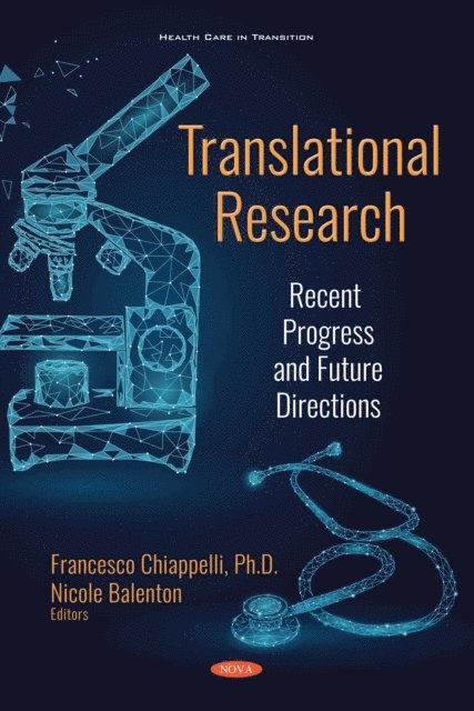 Francesco Chiappelli - Translational Research: Recent Progress and Future Directions, E-bok