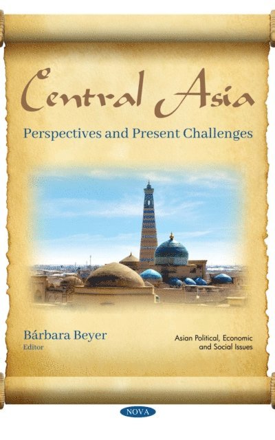 Barbara Beyer - Central Asia: Perspectives and Present Challenges, E-bok