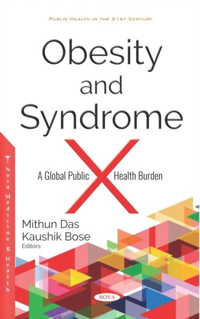 Mithun Das - Obesity and Syndrome X: A Global Public Health Burden, E-bok