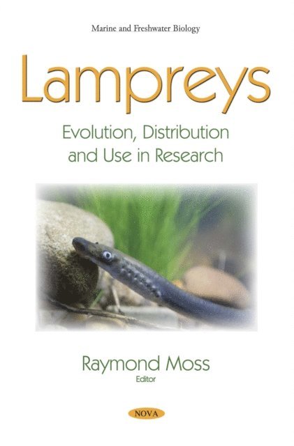 Raymond Moss - Lampreys: Evolution, Distribution and Use in Research, E-bok. Tillgänglighet: Lägg i varukorg