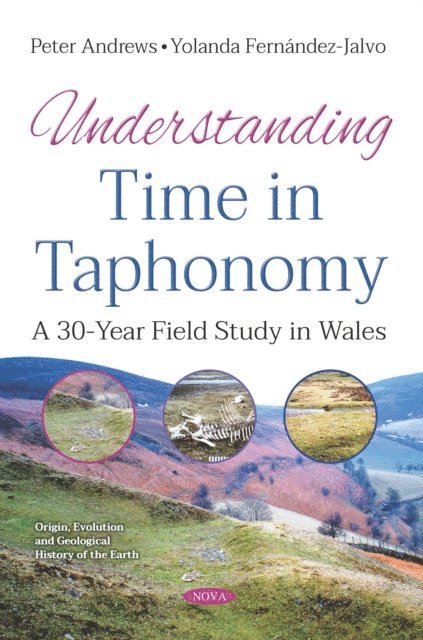 Peter Andrews - Understanding Time in Taphonomy: A 30-Year Field Study in Wales, E-bok