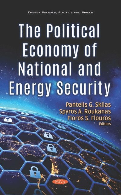 Pantelis Sklias - Political Economy of National and Energy Security, E-bok