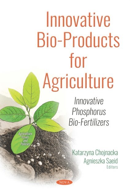 Katarzyna Chojnacka - Innovative Bio-Products for Agriculture: Innovative Phosphorus Bio-Fertilizers, E-bok