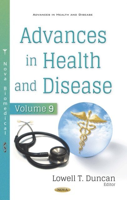Lowell T. Duncan - Advances in Health and Disease. Volume 9, E-bok