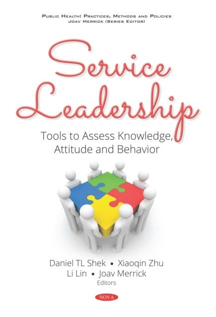 Daniel TL Shek - Service Leadership: Tools to Assess Knowledge, Attitude and Behavior, E-bok