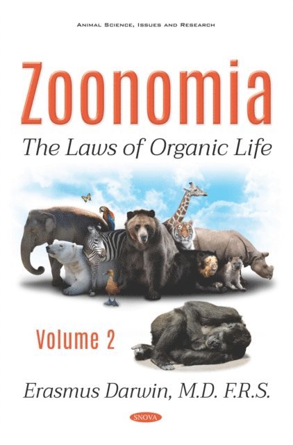 Erasmus Darwin - Zoonomia. Volume II: The Laws of Organic Life, E-bok