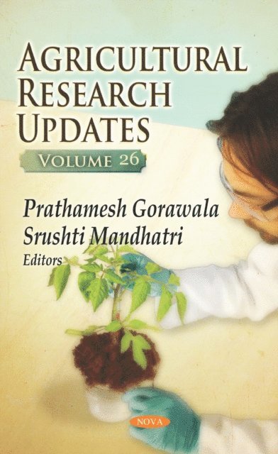 Prathamesh Gorawala - Agricultural Research Updates. Volume 26, E-bok