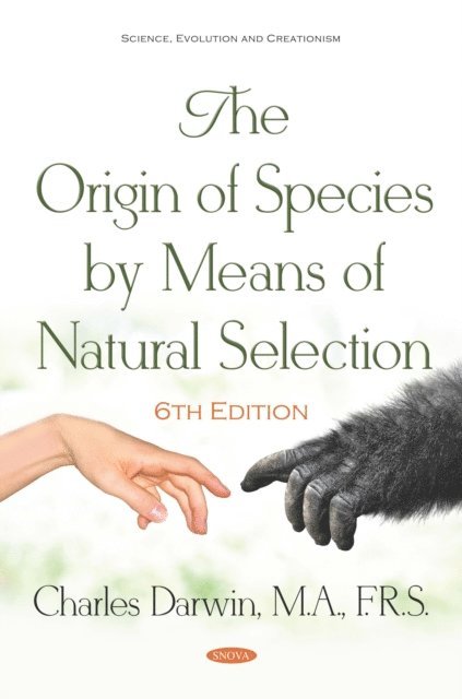 Charles Darwin - Origin of Species by Means of Natural Selection. 6th Edition., E-bok