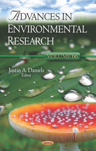 Justin A. Daniels - Advances in Environmental Research. Volume 66, E-bok