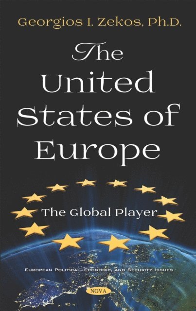 Georgios I. Zekos - United States of Europe: The Global Player, E-bok