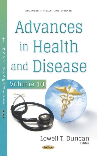 Lowell T. Duncan - Advances in Health and Disease. Volume 10, E-bok