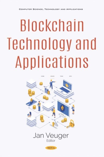 Jan Veuger - Blockchain Technology and Applications, E-bok