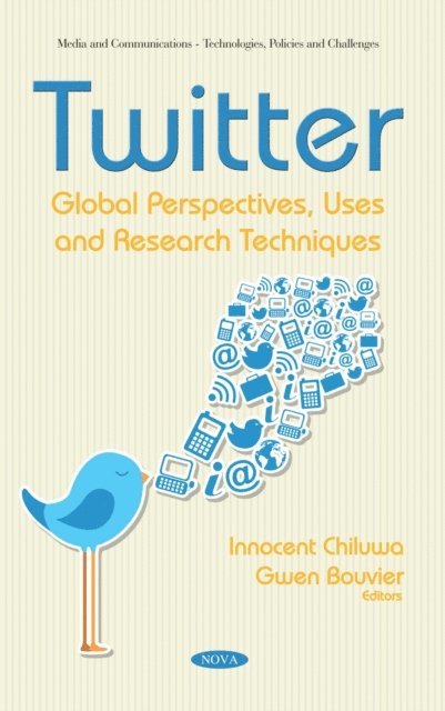 Innocent Chiluwa - Twitter: Global Perspectives, Uses and Research Techniques, E-bok