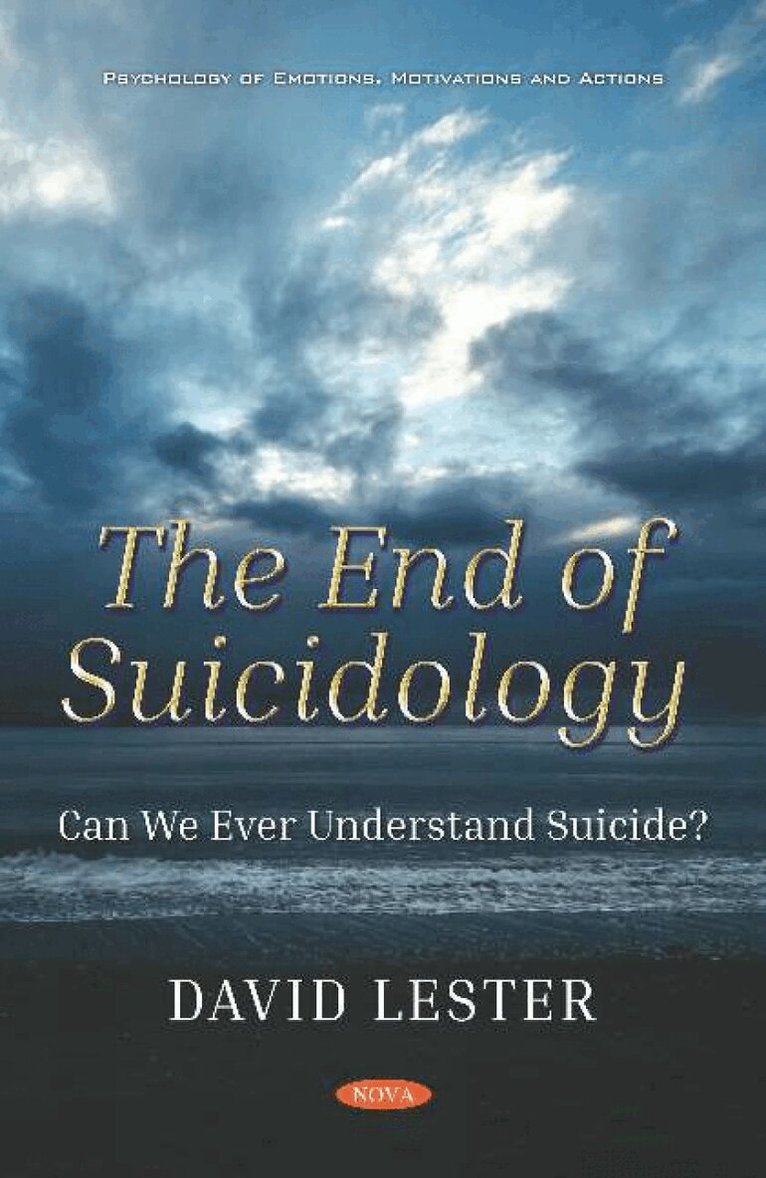David Lester - End of Suicidology, Häftad