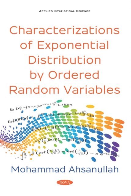 Mohammad Ahsanullah - Characterizations of Exponential Distribution by Ordered Random Variables, E-bok
