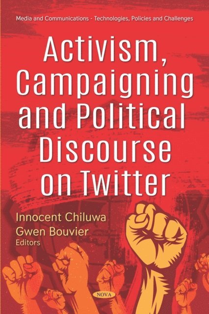 Innocent Chiluwa - Activism, Campaigning and Political Discourse on Twitter, E-bok