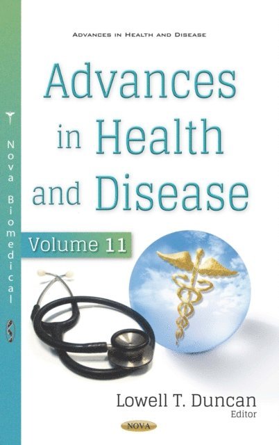 Lowell T. Duncan - Advances in Health and Disease. Volume 11, E-bok