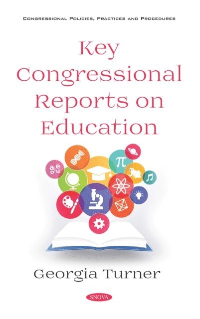 Georgia Turner - Key Congressional Reports on Education, E-bok