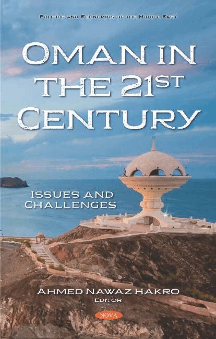 Ahmed Nawaz Hakro - Oman in the 21st Century, Inbunden