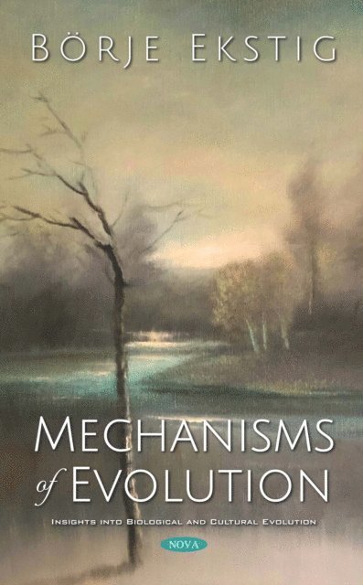 Borje Ekstig - Mechanisms of Evolution, E-bok