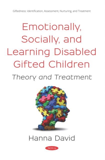 Hanna David - Emotionally, Socially, and Learning Disabled Gifted Children: Theory and Treatment, E-bok