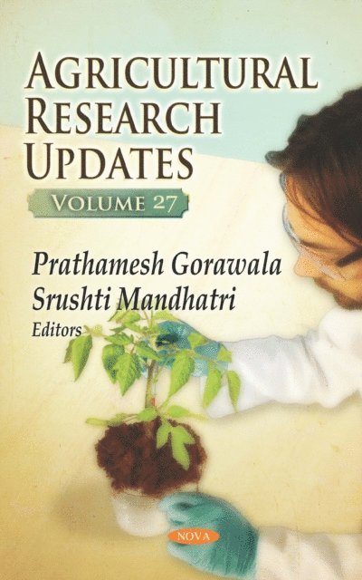 Prathamesh Gorawala - Agricultural Research Updates. Volume 27, E-bok