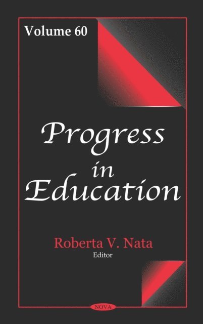Roberta V. Nata - Progress in Education. Volume 60, E-bok