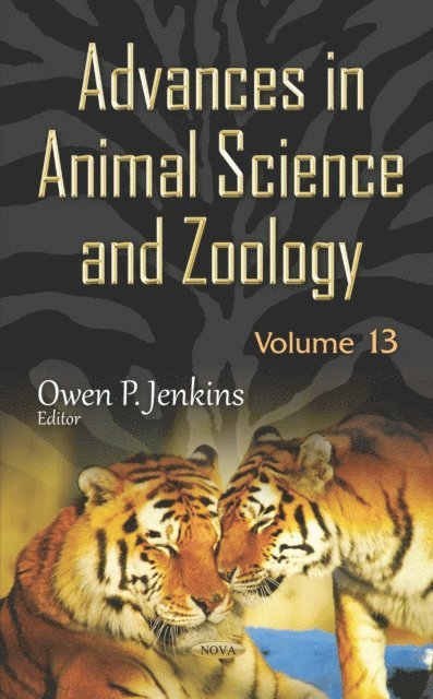 Owen P. Jenkins - Advances in Animal Science and Zoology. Volume 13, E-bok