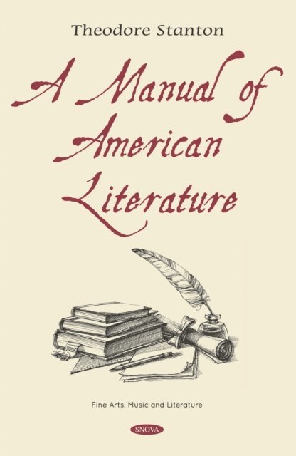 Theodore Stanton - Manual of American Literature, E-bok