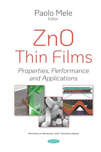 Paolo Mele - ZnO Thin Films: Properties, Performance and Applications, E-bok
