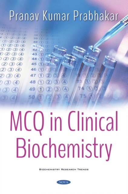 Pranav Kumar Prabhakar - MCQ in Clinical Biochemistry, E-bok