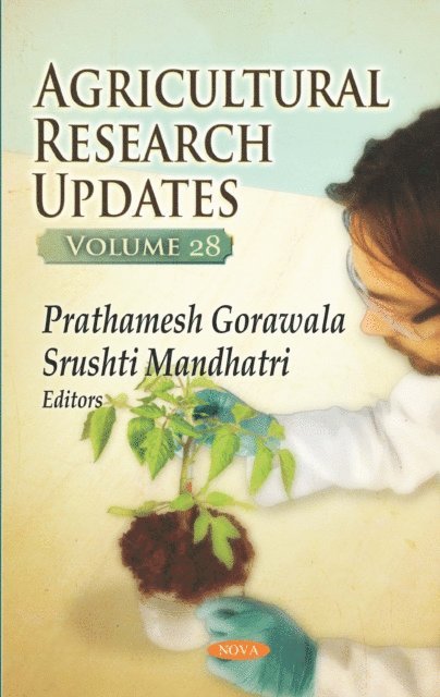 Prathamesh Gorawala - Agricultural Research Updates. Volume 28, E-bok