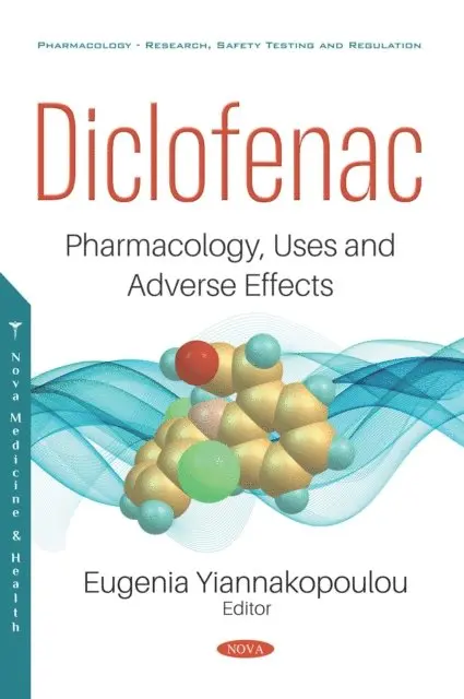 Eugenia Yiannakopoulou - Diclofenac: Pharmacology, Uses and Adverse Effects, E-bok. Tillgänglighet: Lägg i varukorg