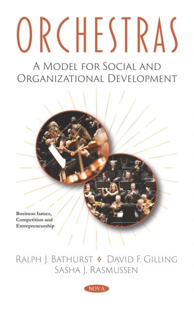 Ralph J. Bathurst - Orchestras: A Model for Social and Organizational Development, E-bok