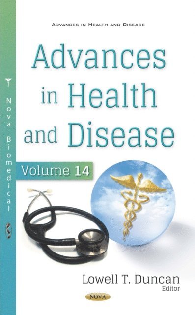 Lowell T. Duncan - Advances in Health and Disease. Volume 14, E-bok