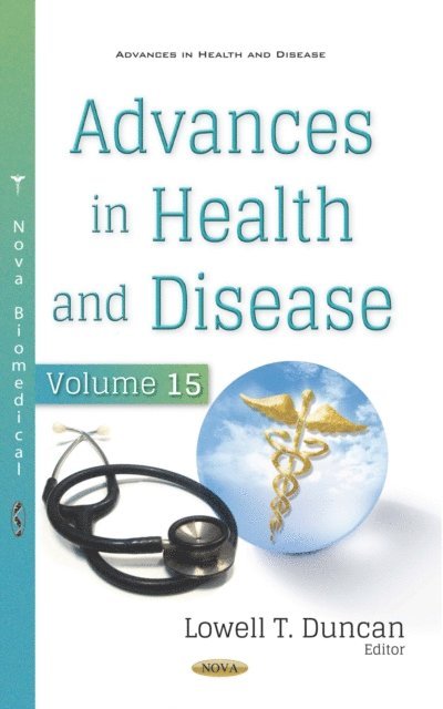 Lowell T. Duncan - Advances in Health and Disease. Volume 15, E-bok