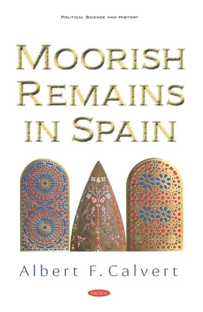 Albert F. Calvert - Moorish Remains in Spain, E-bok. Tillgänglighet: Lägg i varukorg