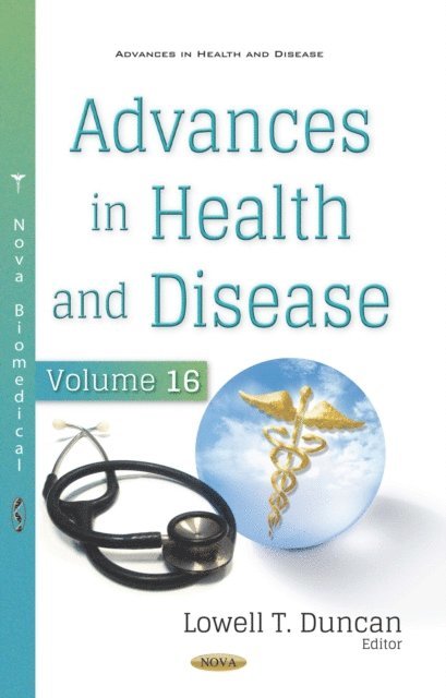 Lowell T. Duncan - Advances in Health and Disease. Volume 16, E-bok