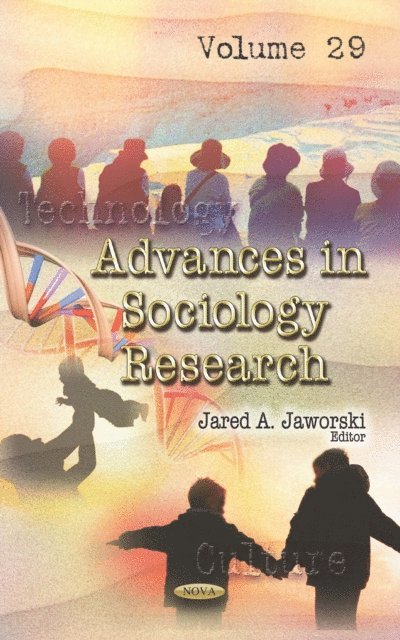 Jared A. Jaworski - Advances in Sociology Research. Volume 29, E-bok