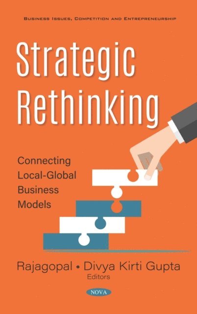 Rajagopal - Strategic Rethinking: Connecting Local-Global Business Models, E-bok