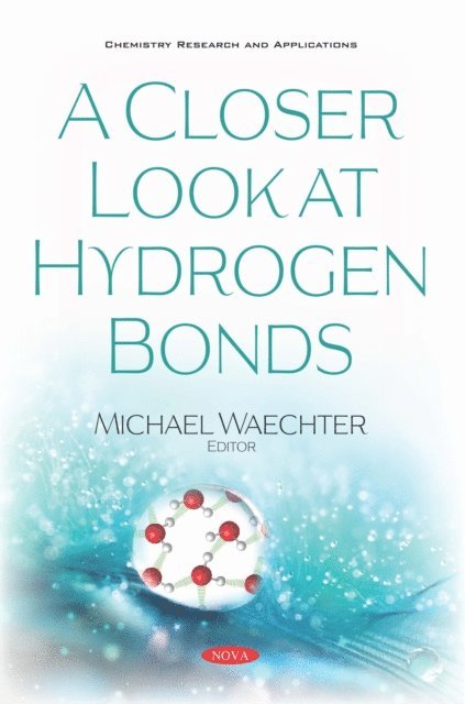 Michael Waechter - Closer Look at Hydrogen Bonds, E-bok